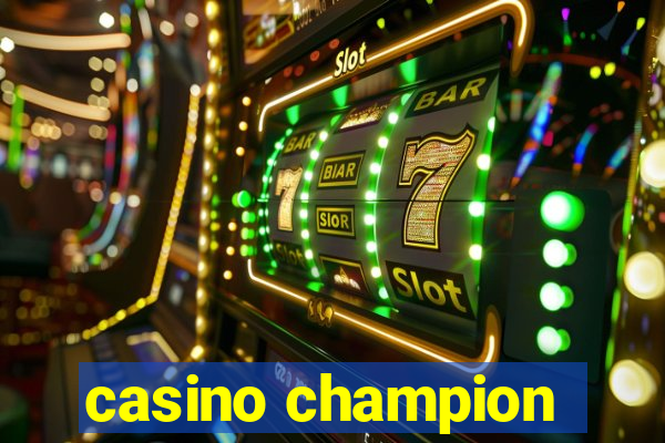 casino champion